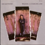 Iain Matthews - Walking A Changing Line '1988