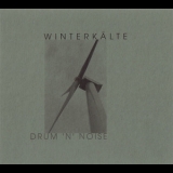 Winterkalte - Drum 'n' Noise '1999