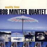 Bob Mintzer Quartet - Quality Time '1998