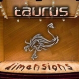 Taurus - Opus I - Dimensions '2010 - Album