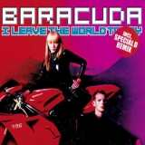 Baracuda - I Leave The World Today '2003