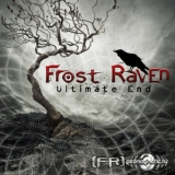 Frost Raven - Ultimate End '2013