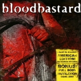 Bloodbastard - Next To Dissect '2006
