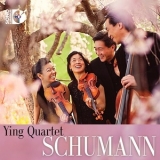 Robert Schumann - String Quartets (Ying Quartet) '2014