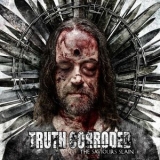 Truth Corroded - The Saviours Slain '2013