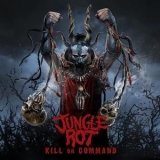 Jungle Rot - Kill On Command '2011
