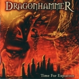 Dragonhammer - Time For Expiation '2004