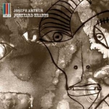 Joseph Arthur - Junkyard Hearts [EP] (2CD) '2002