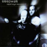 Sleepwalk - Rapid Eye Movement '2004