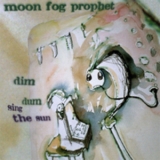 Moon Fog Prophet - Dim Dum Sing The Sun '1998 - Album