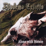 Diadema Tristis - Alone With Nature '2012