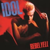 Billy Idol - Rebel Yell '1983