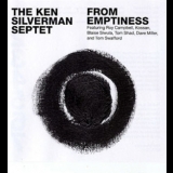 The Ken Silverman Septet - From Emptiness '2011