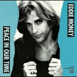 Eddie Money - Peace In Our Time '1989