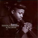 Rodney Whitaker - Hidden Kingdom '1997