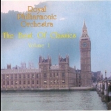 The Royal Philharmonic Orchestra - The Best Of Classics Vol. 1 '2000 - Album