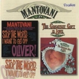 Mantovani - Oliver!/ Stop The World I Want To Get Off/ The Greatest Gift Is Love '2006