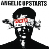 Angelic Upstarts - Power Of The Press '1986