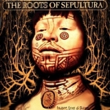 Sepultura - The Roots Of Sepultura '1996