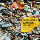 Daniel Humair - Bonus Baby Boom '2008 - Album