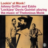 Johny Griffin & Eddie Lockjaw Davis Quartet - Lookin' At Monk - The Music Of Thelonious Monk '1961