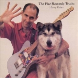 Henry Kaiser - The Five Heavenly Truths '1993