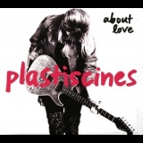 Plastiscines - About Love '2009