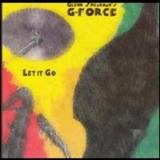 Glenn Spearman's G-force - Let It Go '1997