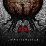 Humanity's Last Breath - Humanity's Last Breath '2013 - Album