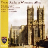 Choir Of Westminster Abbey - Trinity Sunday At Westminster Abbey '2005