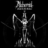 The Alchemist - Flesh To Be Broken [EP] '2012
