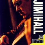 Jim Hall - Subsequently '1992
