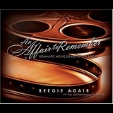 Beegie Adair With The Jeff Steinberg Orchestra - An Affair To Remember '2005