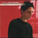 Tommy Henriksen - Tommy Henriksen '1999 - Album