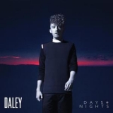 Daley - Days & Nights '2014