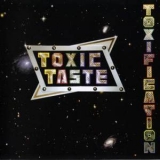 Toxic Taste - Toxification '2008