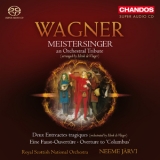 Richard Wagner - Meistersinger - An Orchestral Tribute (Neeme Järvi) '2011