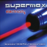 Supermax  - Electricity (6 Pack Edition) [REMASTERED] '2002