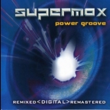 Supermax  - Power Groove (6 Pack Edition) [REMASTERED] '2002