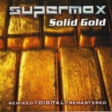 Supermax  - Solid Gold (6 Pack Edition) [REMASTERED] '2002