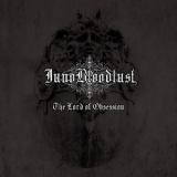 Juno Bloodlust - The Lord Of Obsession '2012