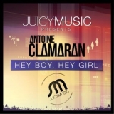 Antoine Clamaran - Hey Boy, Hey Girl '2013