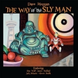 Dave Morgan - The Way Of The Sly Man '2010