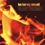The Lee Harvey Oswald Band - Blastonaut '1996