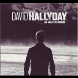 David Hallyday - Un Nouveau Monde '2010 - Album