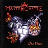 Mastercastle - On Fire '2013