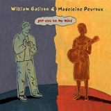 Madeleine Peyroux - William Galison & Madeleine Peyroux - Got You On My Mind '2005