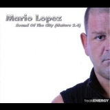 Mario Lopez - Sound Of The City '2004 - Album