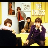 The Troggs - The Singles As & Bs '2004 - Compilation