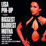 Lisa Pin-up - Biggest Baddest Mutha '2003